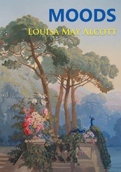 Moods - Alcott, Louisa May