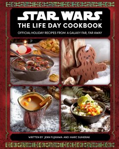 Star Wars: The Life Day Cookbook - Fujikawa, Jenn; Sumerak, Marc