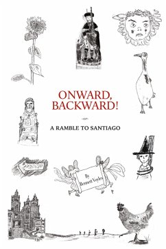 Cover Onward, Backward! -or- A Ramble to Santiago
