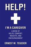 Help! I'm a Caregiver (eBook, ePUB)