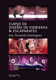 Curso de diseño de vidrieras y escaparates (eBook, PDF)