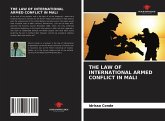 THE LAW OF INTERNATIONAL ARMED CONFLICT IN MALI