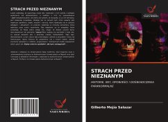 STRACH PRZED NIEZNANYM - Mejía Salazar, Gilberto