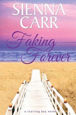 From Faking to Forever - Carr, Sienna