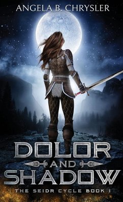 Dolor and Shadow - Chrysler, Angela B.