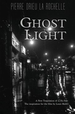 Ghost Light - Drieu La Rochelle, Pierre