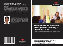 The evaluation of school management in today's primary school. - Mendoza del Toro, Idalmis Rosa; Companioni Álvarez, Inés; Sánchez Morales, Juana Virgen