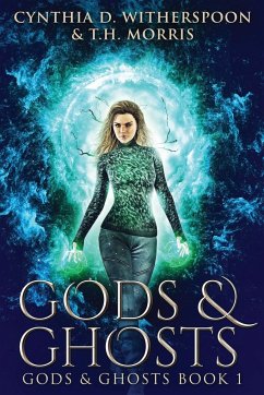 Gods And Ghosts - Witherspoon, Cynthia D; Morris, T. H.