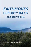 FaithMoves in Forty Days (eBook, ePUB)