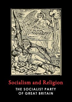 Socialism and Religion - Of Great Britain, The Socialist Party