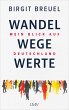 Wandel, Wege, Werte - Bild 1