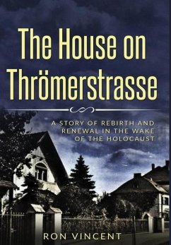 The House on Thrömerstrasse - Vincent, Ron