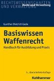 Basiswissen Waffenrecht (eBook, ePUB)