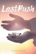 The Last Push (eBook, ePUB) - Bild 1