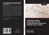 Charakterystyka molekularna leku wielolekowego Oporno¿¿ Shigella spp. Izolaty