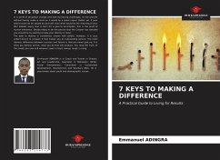 7 KEYS TO MAKING A DIFFERENCE - Adingra, Emmanuel