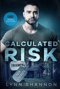 Calculated Risk - Shannon, Lynn