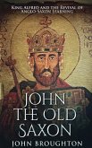 John The Old Saxon