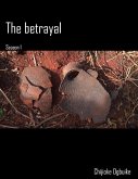 The Betrayal - Season One (eBook, ePUB)