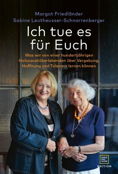 Ich tue es für Euch (eBook, ePUB) - Friedländer, Margot; Leutheusser-Schnarrenberger, Sabine