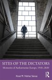Sites of the Dictators (eBook, ePUB)