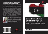 Libya: Humanitarian Intervention and the International Context