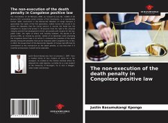 The non-execution of the death penalty in Congolese positive law - Basumukangi Kpongo, Justin