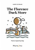 The Florence Duck Store: 23 poems inspired by Italy