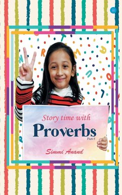 Story time with proverbs part-2 - Anand, Simmi