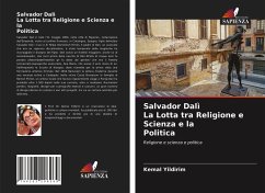 Salvador Dalì La Lotta tra Religione e Scienza e la Politica - Yildirim, Kemal