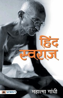 Hind Swaraj - Gandhi, Mahatma