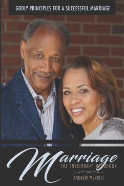 The Marriage Enrichment Handbook: Godly Principles For A Successful Marriage - Merritt, Andrew