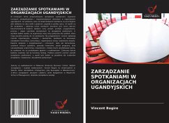 ZARZ¿DZANIE SPOTKANIAMI W ORGANIZACJACH UGANDYJSKICH - Bagire, Vincent