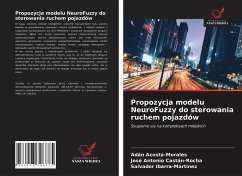 Propozycja modelu NeuroFuzzy do sterowania ruchem pojazdów - Acosta-Morales, Adán; Castán-Rocha, José Antonio; Ibarra-Martínez, Salvador