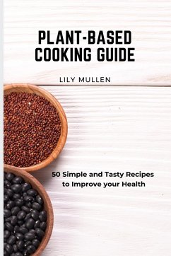 Plant-Based Cooking Guide - Mullen, Lily