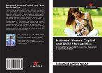 Maternal Human Capital and Child Malnutrition