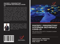 POST¿PY I PERSPEKTYWY SYSTEMÓW DEZYNFEKCJI COVID-19 - N. Abdulrazaq, Mohammed; Ab. Yajid, Mohd Shukri; Yusuf, Eddy