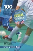 100 exercises and games for futsal initiation