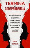 Termina la codependencia