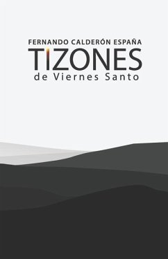 Tizones de Viernes Santo - Calderón España, Fernando