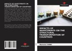 IMPACTS OF INVESTMENTS ON THE STRUCTURAL TRANSFORMATION OF COUNTRIES