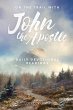 On the Trail with John the Apostle - Bild 1