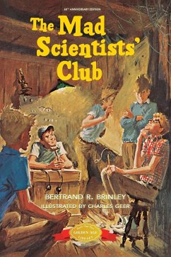 The Mad Scientists' Club - Brinley, Bertrand R