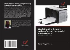 Wydajno¿¿ w bran¿y poligraficznej i czynniki warunkuj¿ce - Opondo, Denis Opiyo