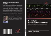 Biomedyczne przetwarzanie sygna¿ów