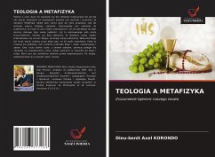 TEOLOGIA A METAFIZYKA - Korondo, Dieu-Benit Axel