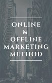 Online & Offline Marketing Method (eBook, ePUB)
