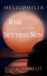 Rise of the Setting Sun (Heliophilia,... - Bild 1