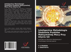 Inteligentna Metodologia ¿ledzenia Punktów Maksymalnej Mocy Przy U¿yciu Iot - Prabha, S U; Sreevidya, L.