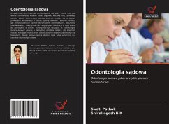 Odontologia s¿dowa - Pathak, Swati; K. K, Shivalingesh